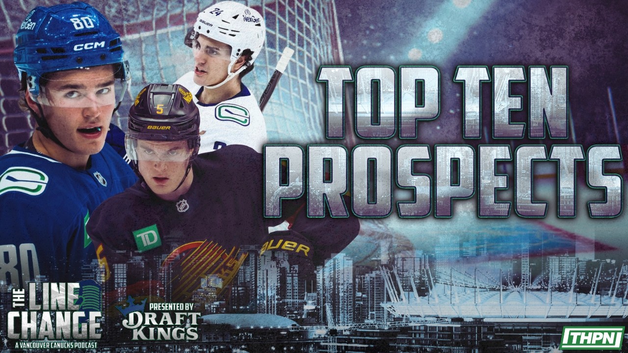 RANKING THE VANCOUVER CANUCKS TOP 10 PROSPECTS POST TRADE DEADLINE