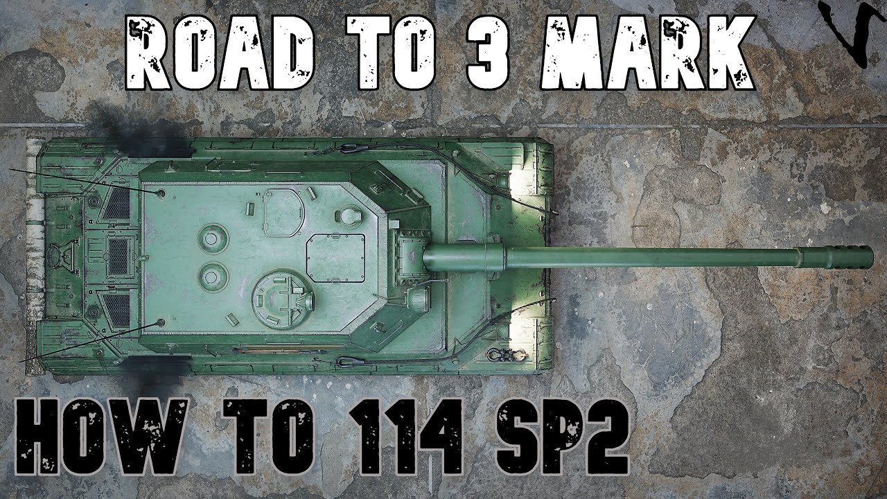 How To 114 SP2: Road To 3rd Mark: WoT Console - World of Tanks Modern Armor