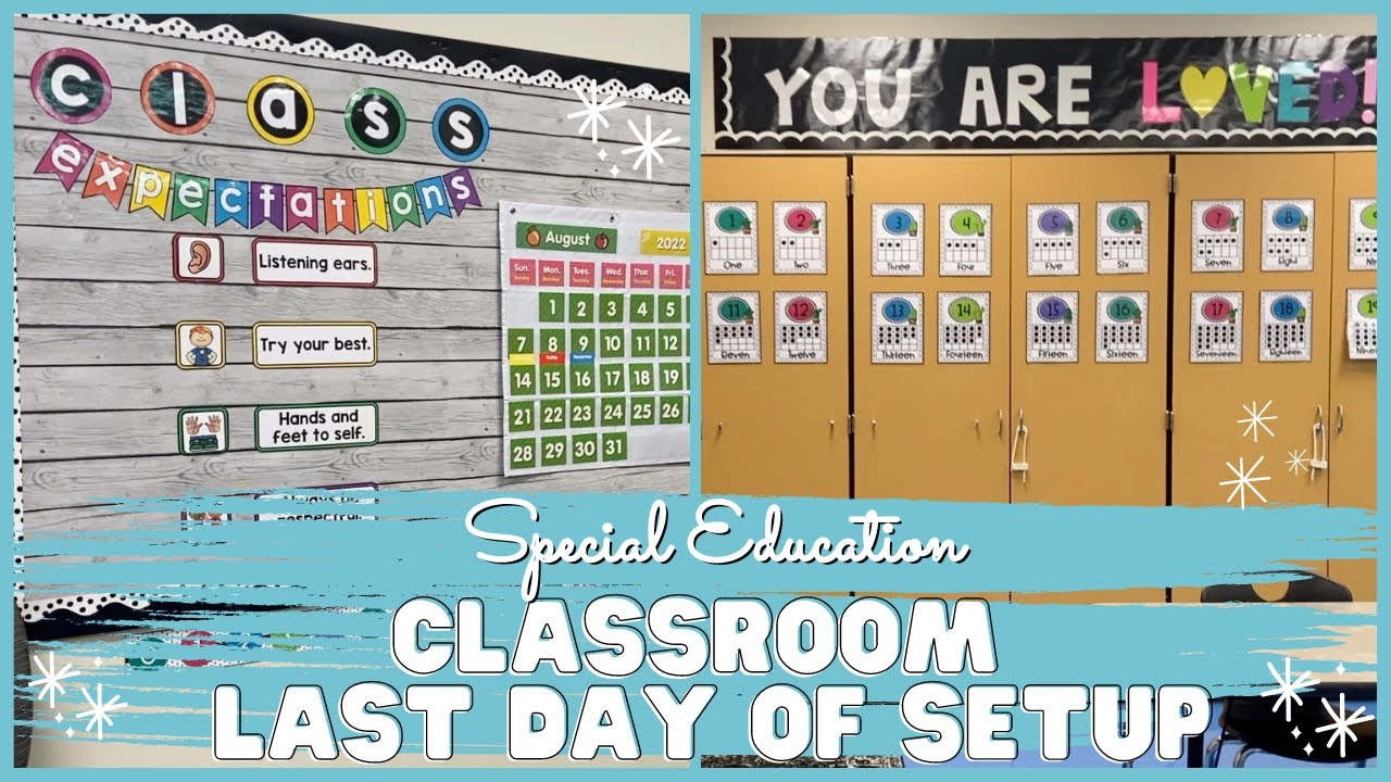 LAST DAYS OF CLASSROOM SETUP | Special Education Classroom Setup