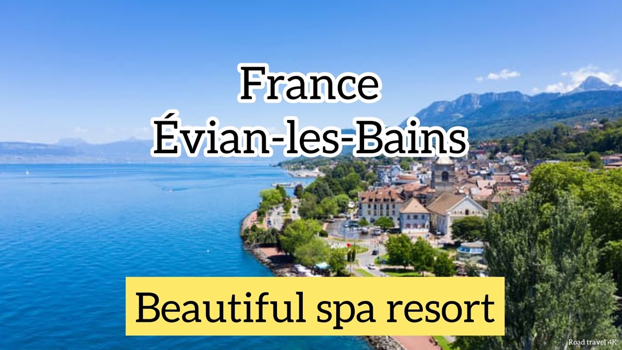France | Évian-les-Bains | Beautiful Spa-resort in French Alps ❤️