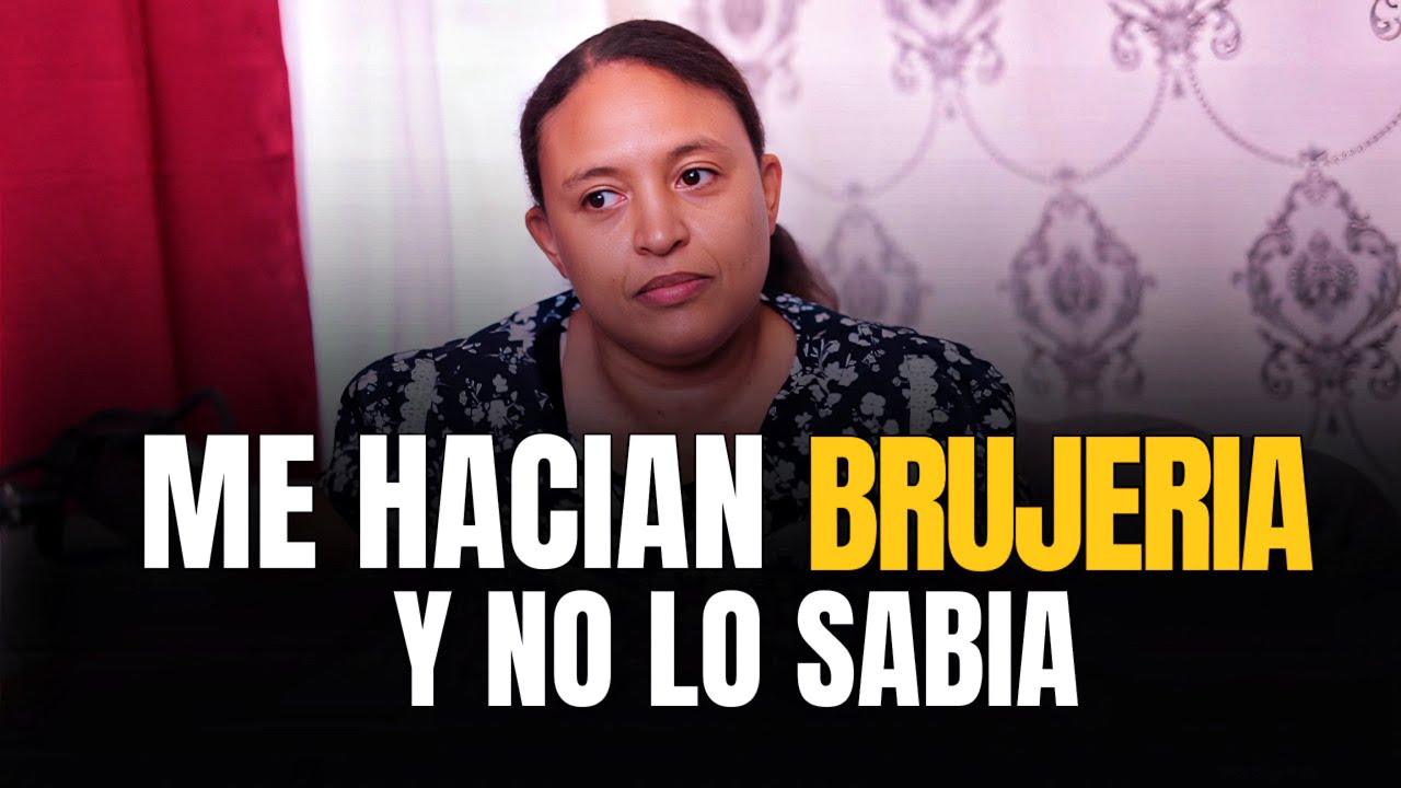 ESTA MUJER REVELA COMO LE HACIAN BRUJERIA-TESTIMONIO IMPACTANTE