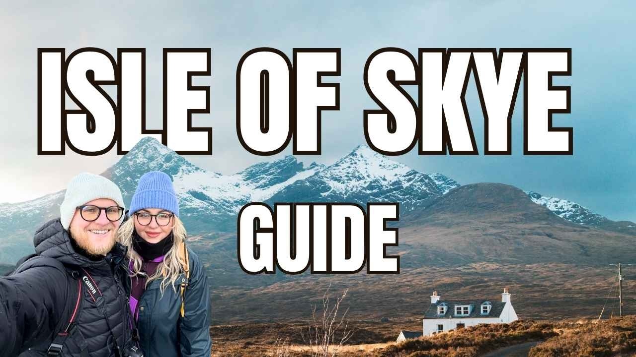 PLACES TO SEE ON THE ISLE OF SKYE 2026