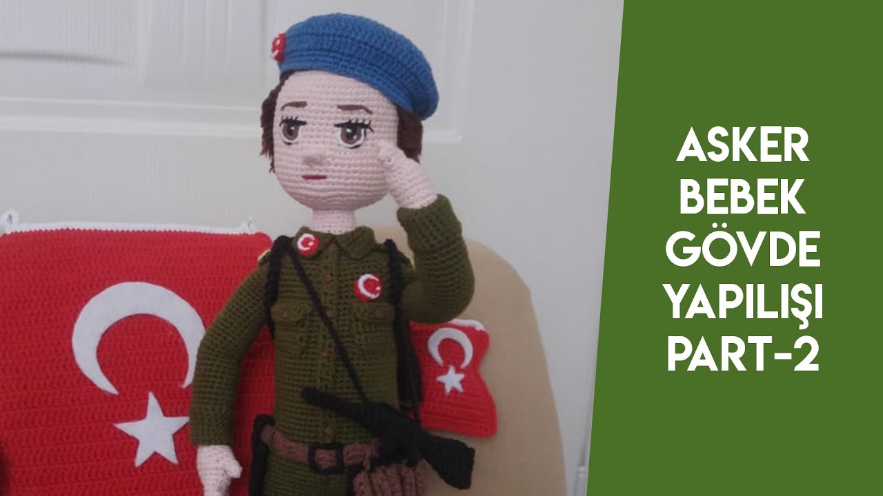 #amigurumiSoldier ASKER BEBEK GÖVDE YAPILIŞI PART 2 (ENGLISH SUBTITLE)