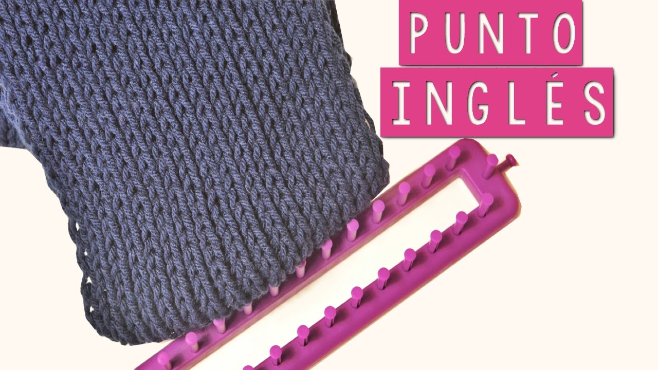 PUNTO INGLES EN TELAR RECTANGULAR - TUTORIAL | Danii's Ways ♡