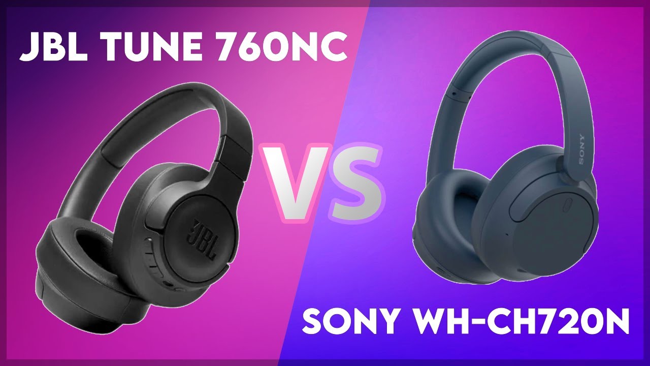 JBL Tune 760NC vs Sony WH-CH720N Technical Comparison