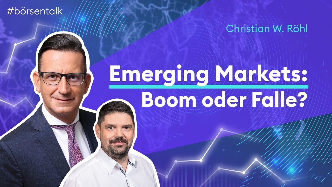 Emerging Markets: Technologie, China und Lateinamerika im Fokus