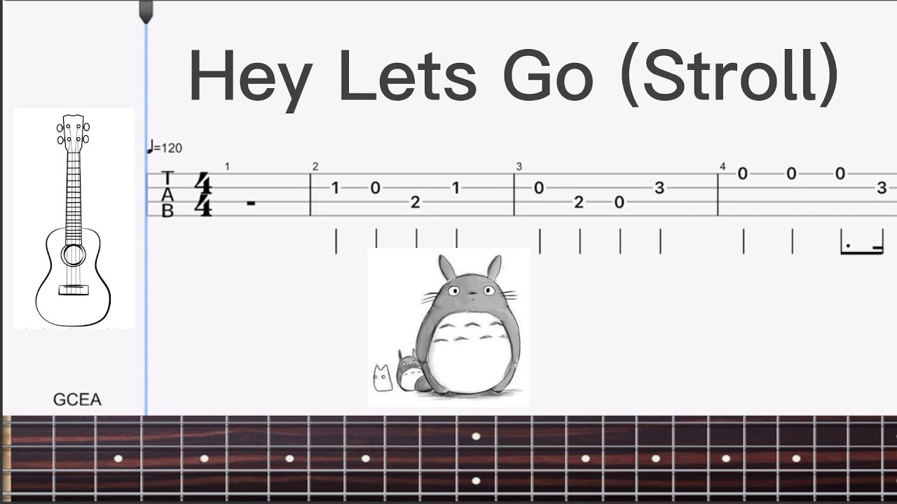 Ukulele Tab &ldquo;Hey Let's Go&rdquo; My Neighbour Totoro | Joe Hisaishi - play along easy version