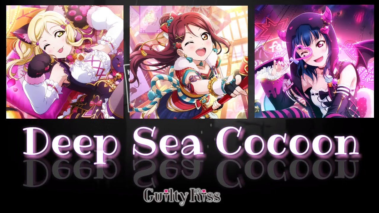 Guilty Kiss - Deep Sea Cocoon || [ Color Coded {Kan/Rom/Eng} ]