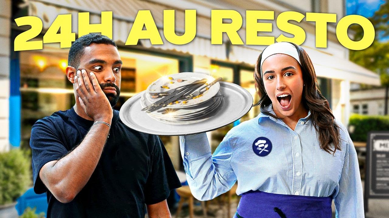 JE GÈRE UN RESTAURANT PENDANT 24H