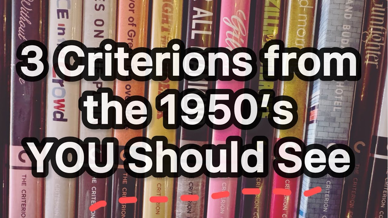 3 Criterion Collection Movies from the 1950’s YOU Should See