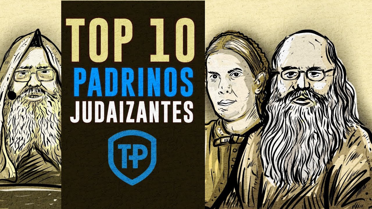 Top 10 Padrinos Judaizantes