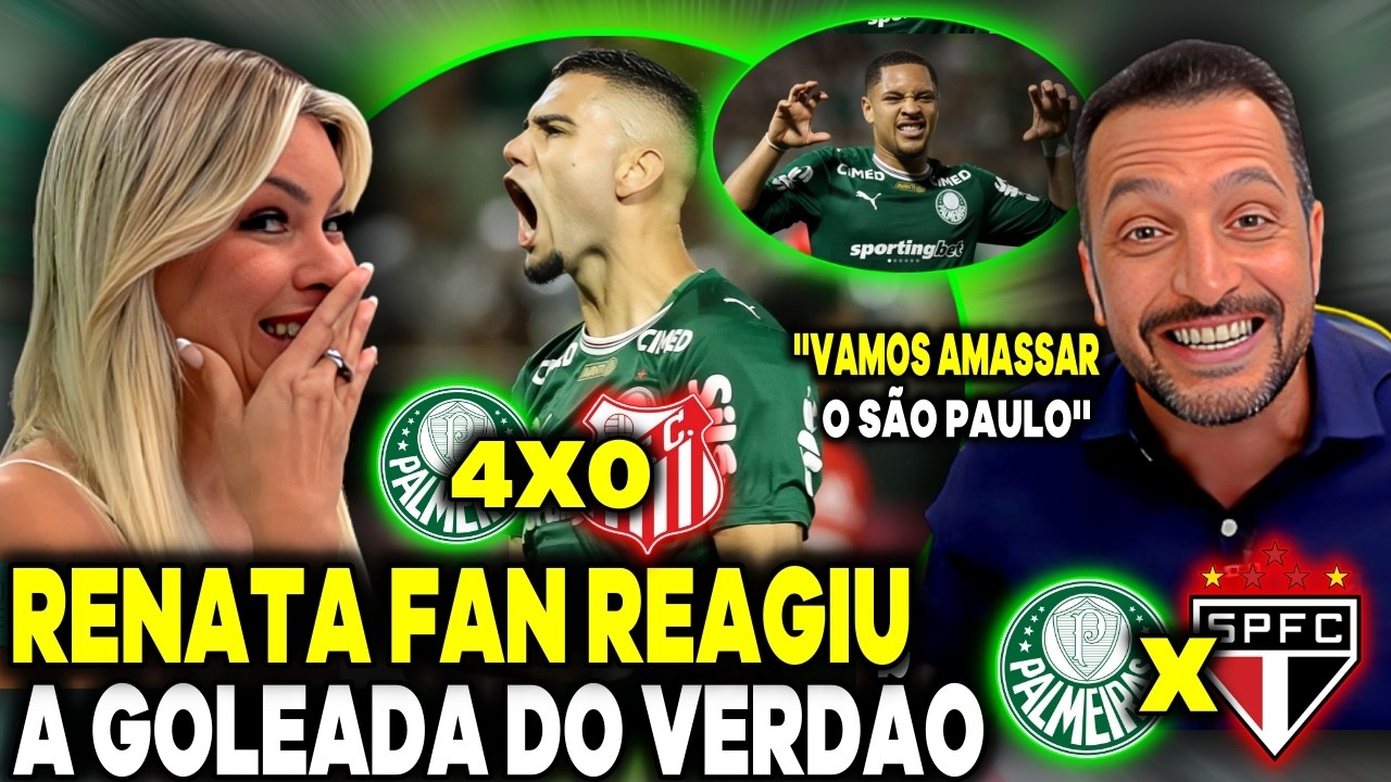 RENATA FAN E EDU DRACENA REAGIRAM A GOLEADA DO PALMEIRAS ''VAMOS ATROPELAR O SÃO PAULO NA SEMI''