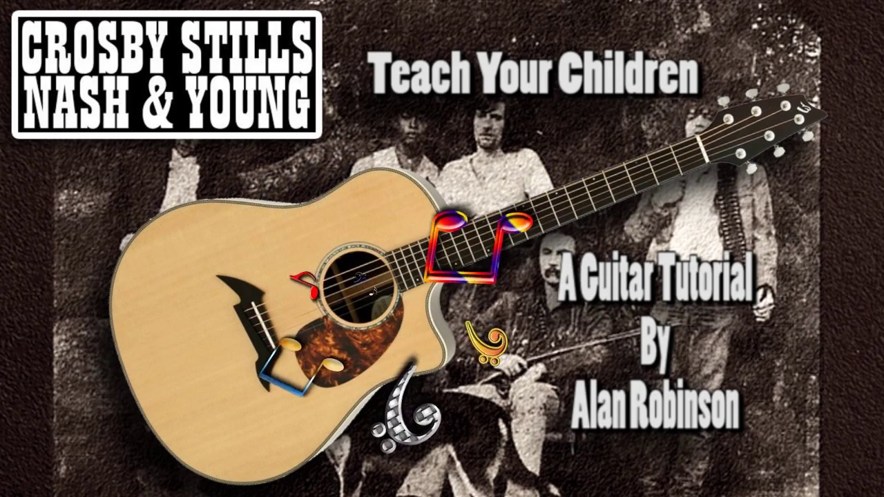 Teach Your Children - Crosby Stills Nash & Young - Acoustic Guitar Lesson (easy-ish)