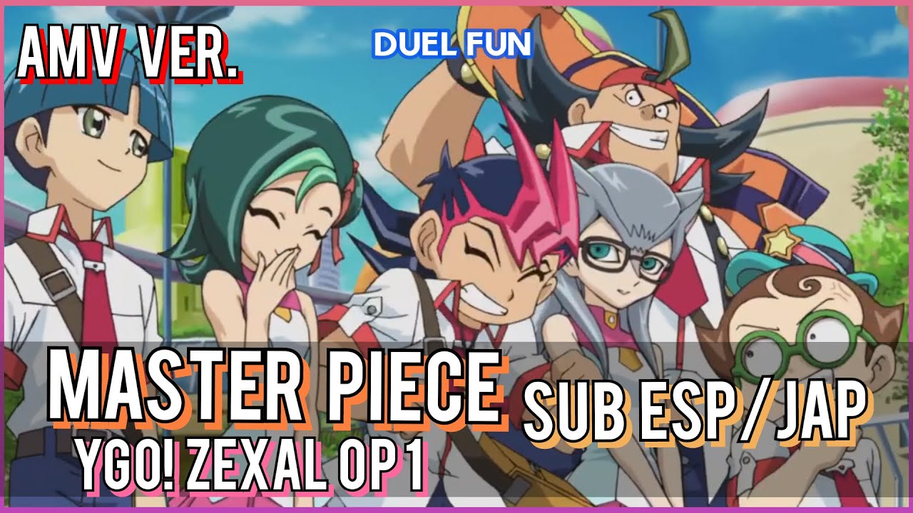 Mihimaru GT: Masterpiece-Sub Español/Japonés-AMV- ¡Yu-Gi-Oh! Zexal Opening 1.