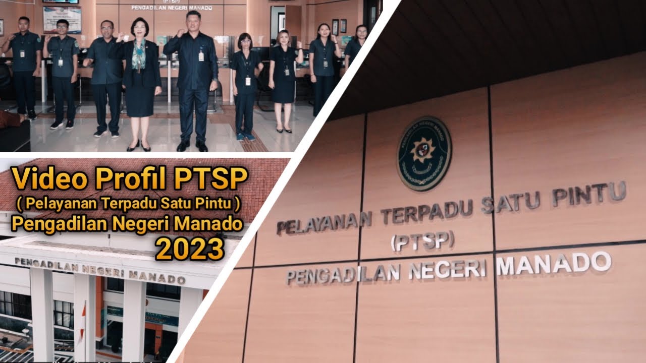 Video Profil PTSP Pengadilan Negeri Manado 2023