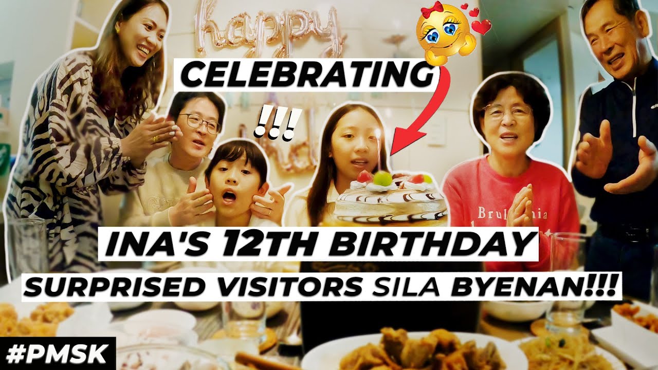 KOREAN BIRTHDAY PARTY | MY KOREAN IN-LAWS SURPRISED VISIT | INA AT 12 | 