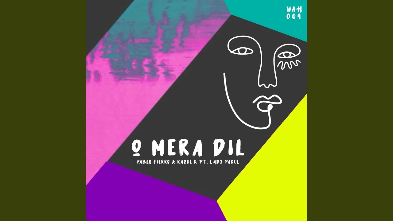 O Mera Dil