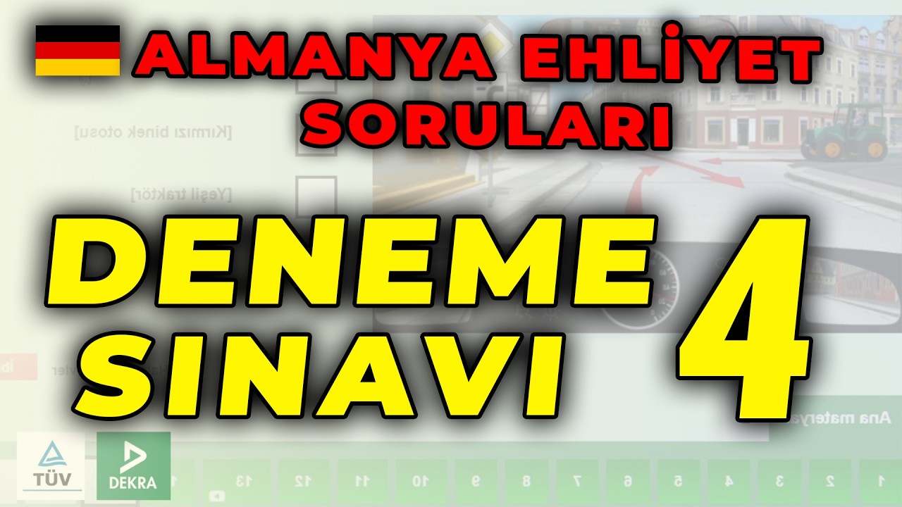 Deneme Sınavı 4 | Almanya Ehliyet Sınavı Soruları Türkçe