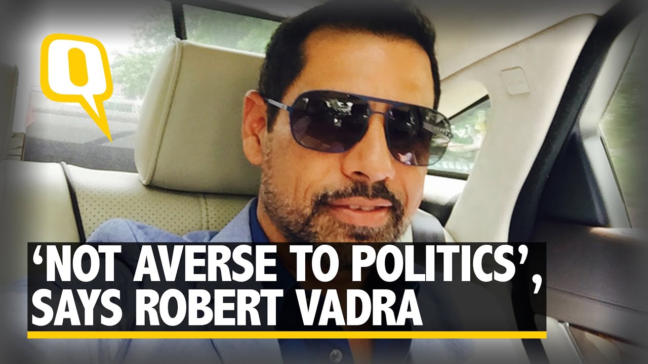 The Quint: I Do Not Need Priyanka To Enhance My Life: Robert Vadra
