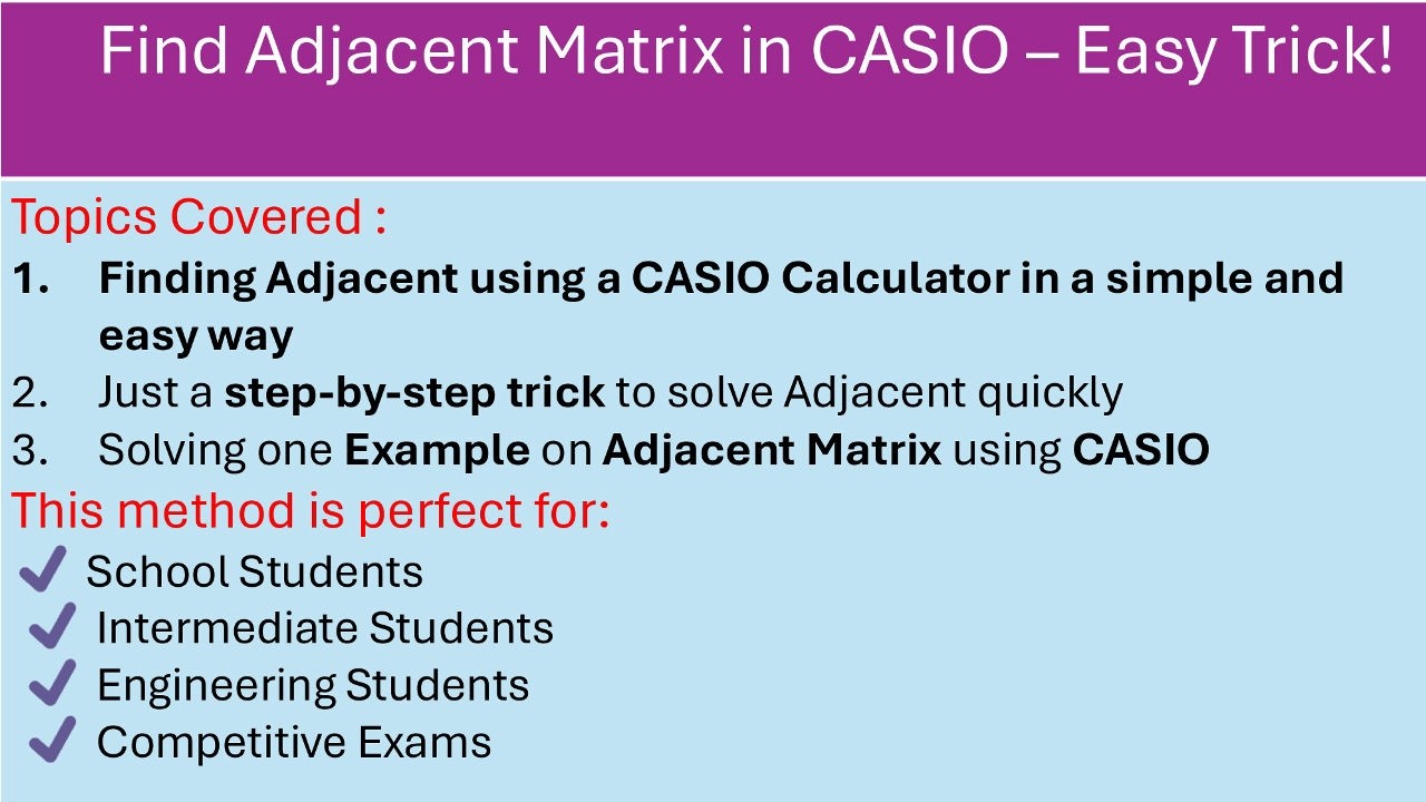 Finding Adjacent Matrix Using Casio Calculator fx-991ES / fx-991EX | Easy Way & Step-by-Step Process