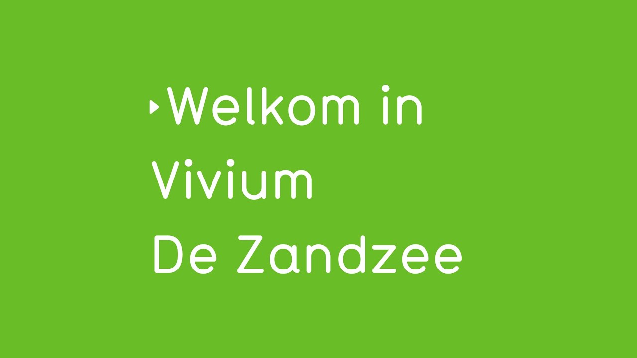 Maak kennis met Vivium locatie De Zandzee