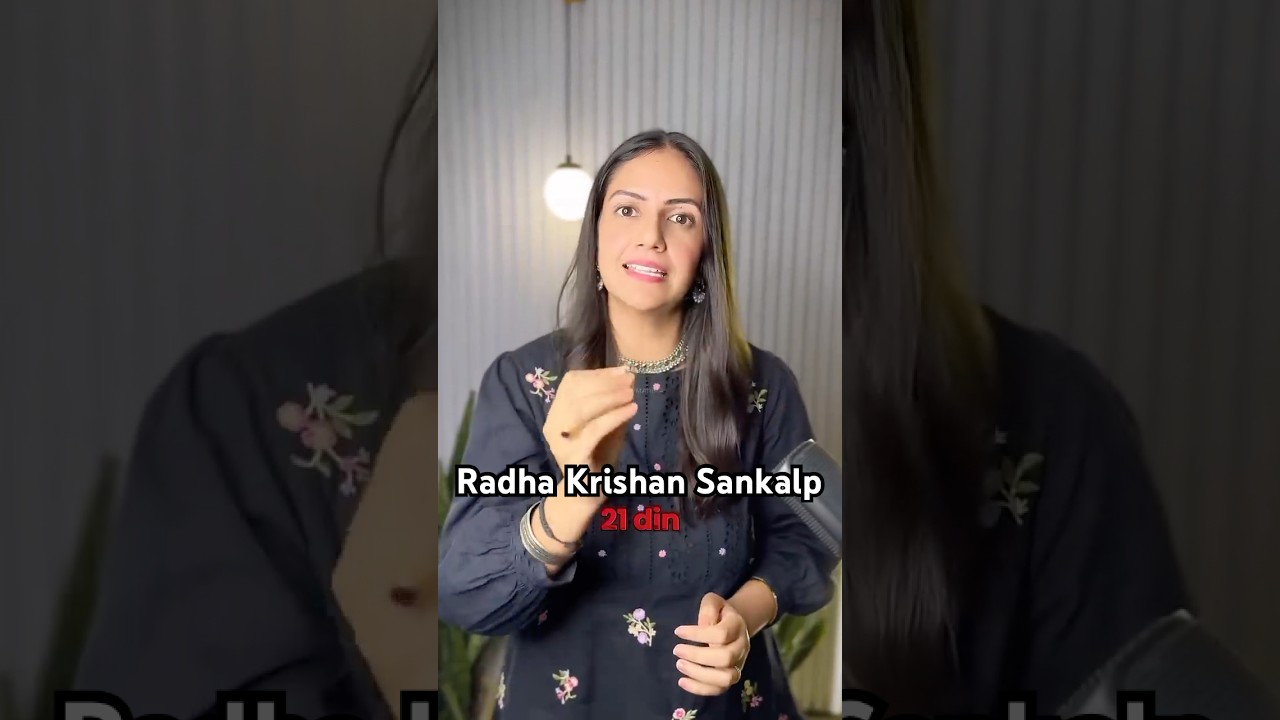 Fulfil your Wishes with 21 Days Radha Krishna Sankalp🙏🏻✨ #radhakrishna #manifestsuccess #sankalp