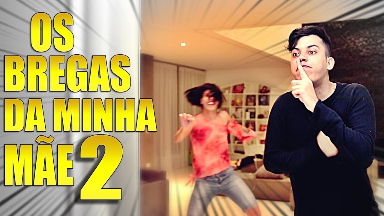 OS BREGAS DA MINHA MÃE 2