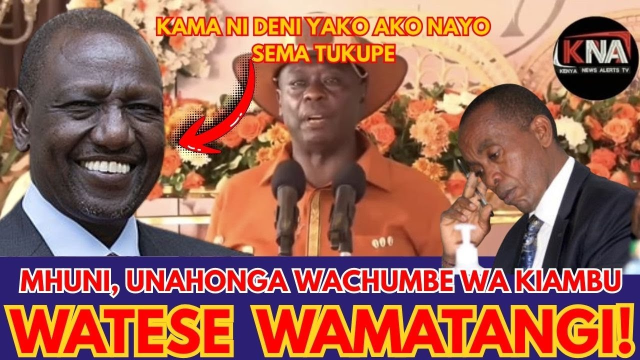WEWE RUTO UNATUMIA WACHUMBE NA MCAs WA KIAMBU KUPIGA WAMATANGI, KAMA NI DENI YAKO AKO NAYO SEMA.