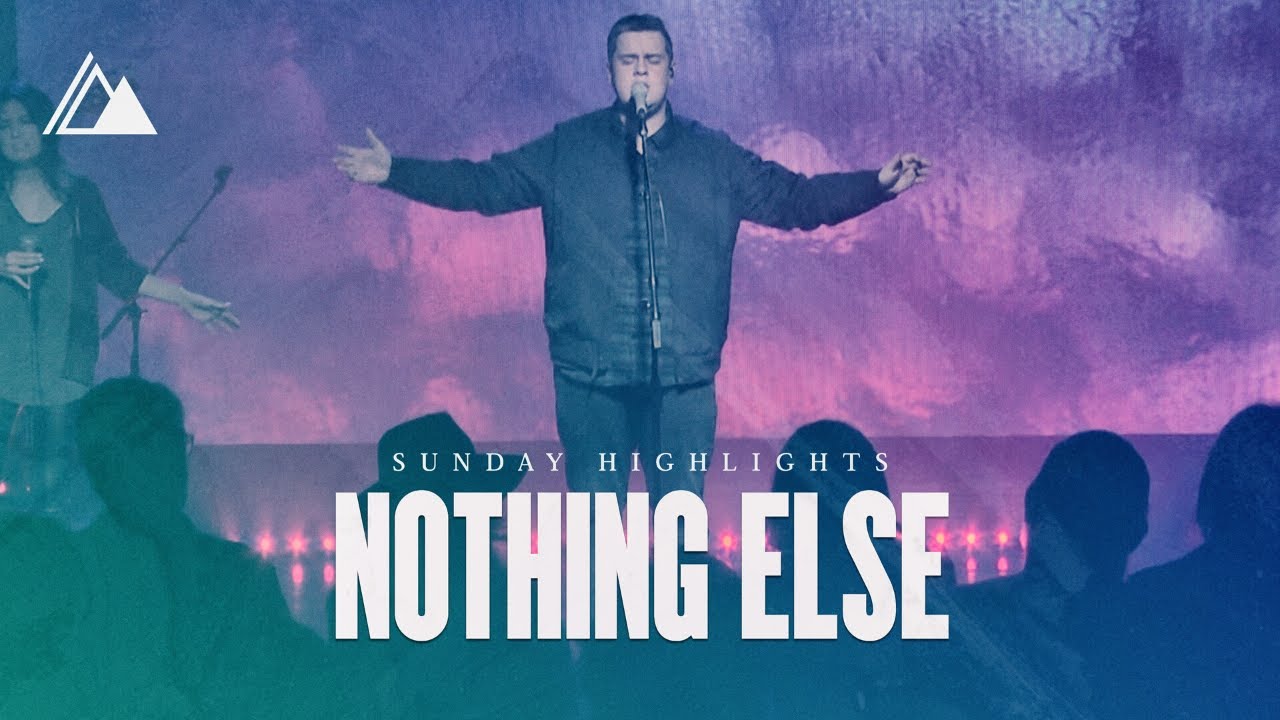 Nothing Else | Influence Music & Matt Gilman | Sunday Highlights