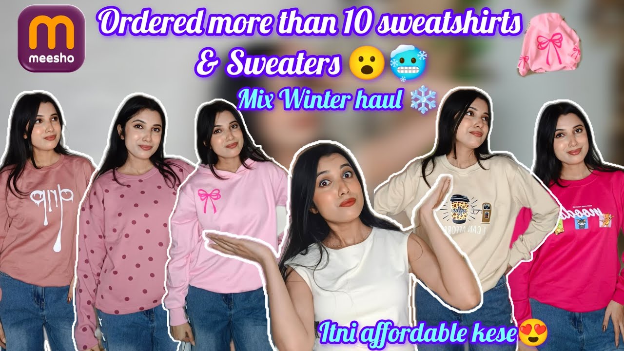 Sweatshirts and sweater winter haul from meesho under budget 🌸🫶