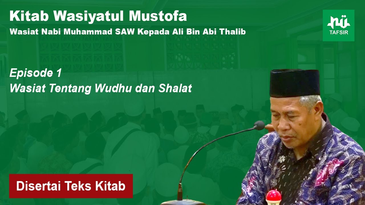 Ngaji Kitab Wasiyatul Mustofa # Eps. 1 # KH. Marzuqi Mustamar