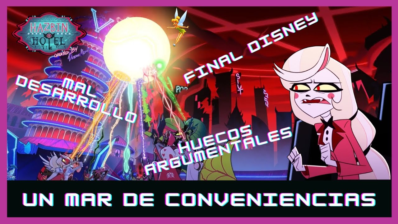 Hazbin Hotel: Un Mar de Conveniencias - El Efecto Disney (Episodios 7 - 8)