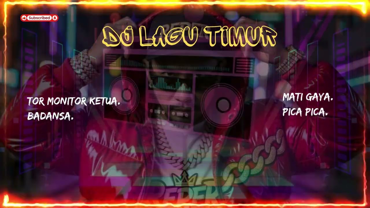 Kompilasi Lagu Timur Terbaru 2026: Tor Monitor Ketua,Badansa, Pica Pica, Mati Gaya