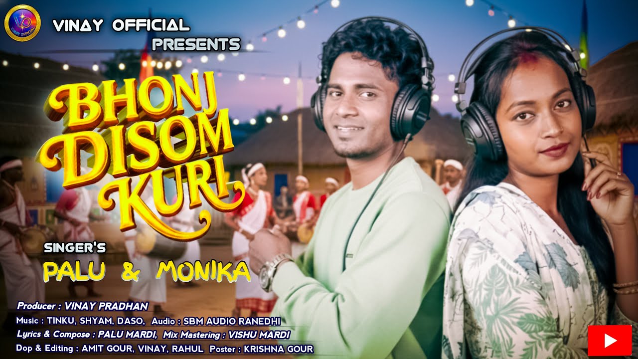 Bhonj Disom Kuri | New Santali Video 2026 | Palu & Monika | Studio Version Song
