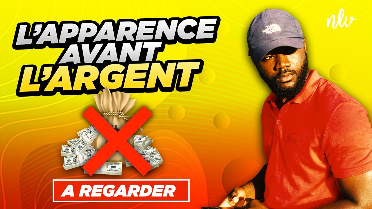 L'APPARENCE AVANT L'ARGENT