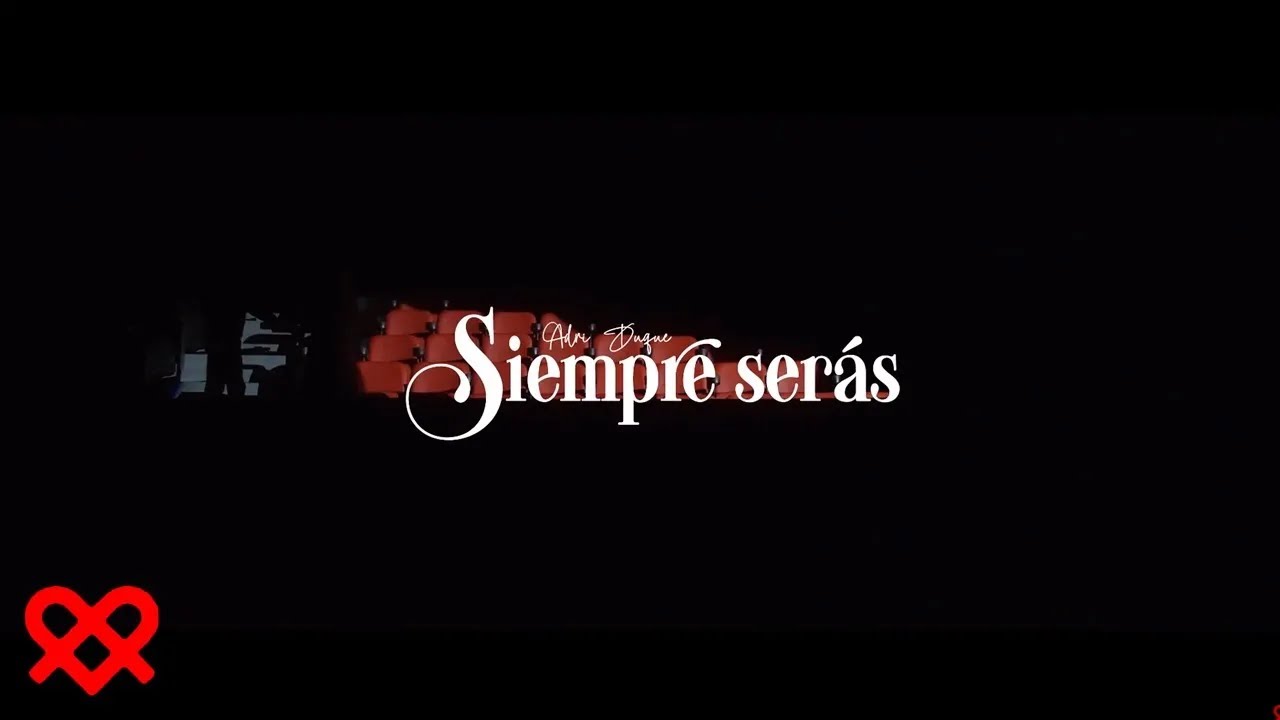Adri Duque - Siempre Serás (Vídeo Oficial)