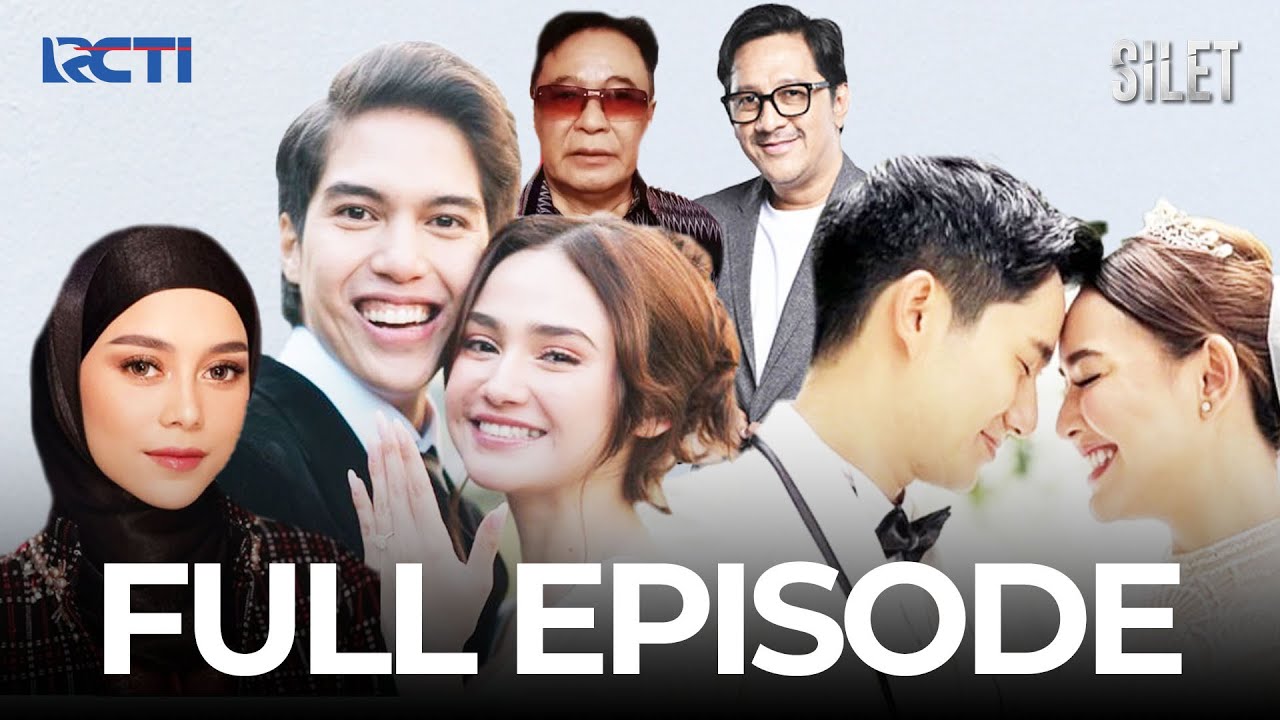 FULL EPISODE SILET | GOSIP TERUPDATE