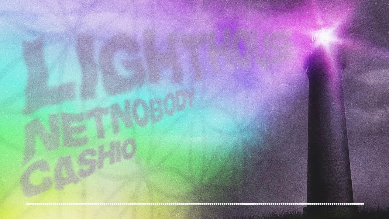 NetNobody "LIGHTHOUSE" (OFFICIAL AUDIO)