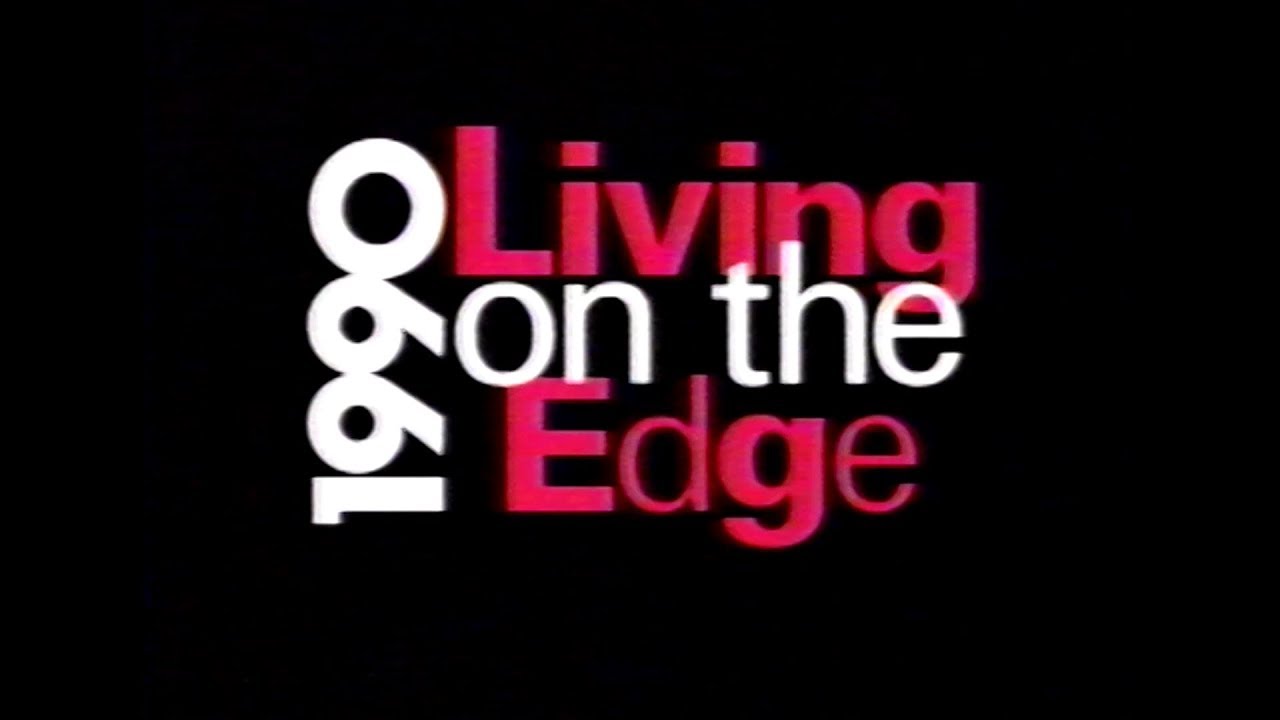 1990 Living on the Edge - NBC Year End Special Report