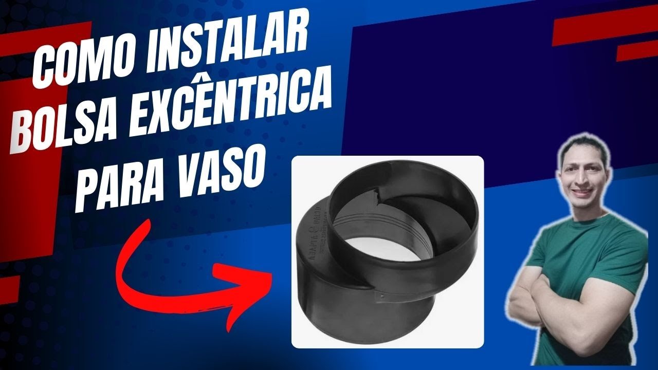 Como Instalar Bolsa Excêntrica para Vaso Sanitário Passo a Passo | Instalação de Bolsa Excêntrica