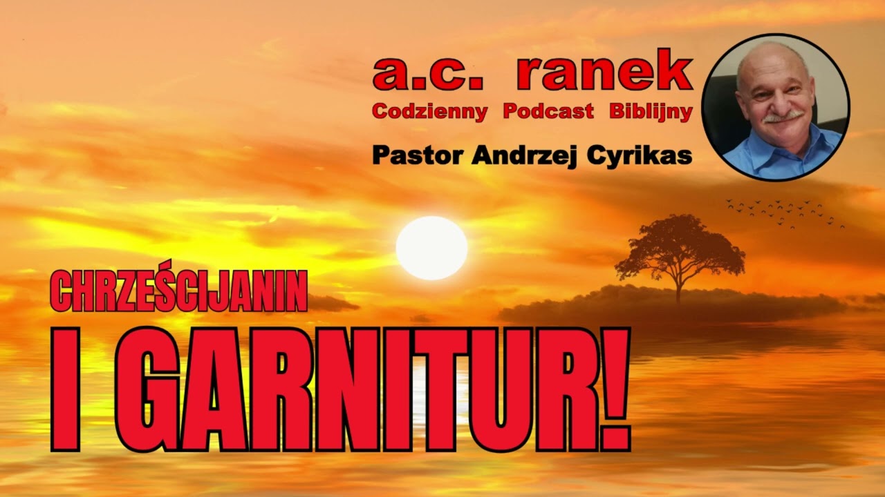 2555. Chrześcijanin i garnitur! &ndash; Pastor Andrzej Cyrikas #chwe #andrzejcyrikas
