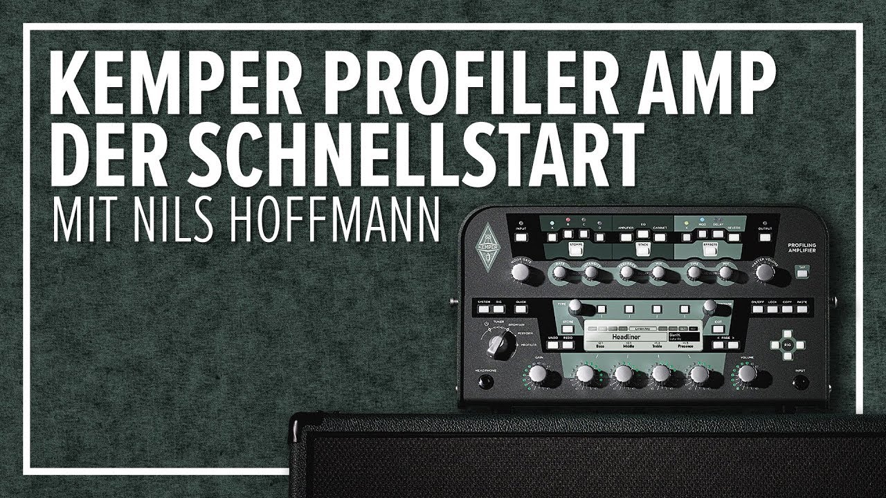 Kemper Profiler Amp - Der Schnellstart