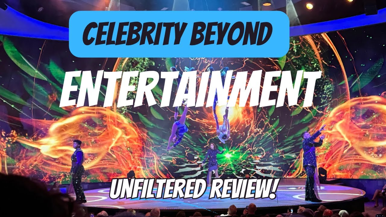 CELEBRITY BEYOND ENTERTAINMENT | UNFILTERED REVIEW