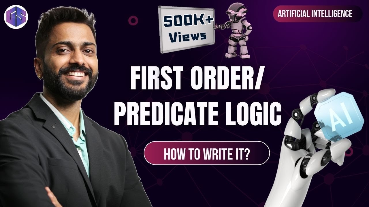 How to write First order/Predicate logic | Artificial Intelligence