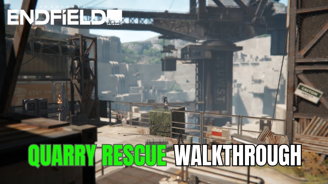 Arknights Endfield - Quarry Rescue Quest Walkthrough