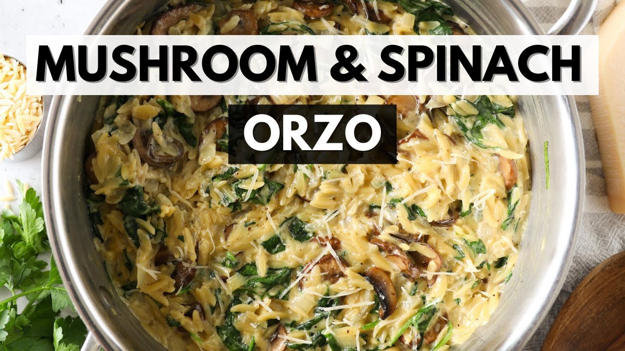 My New Favorite Side Dish | One-Pot Mushroom Spinach Orzo