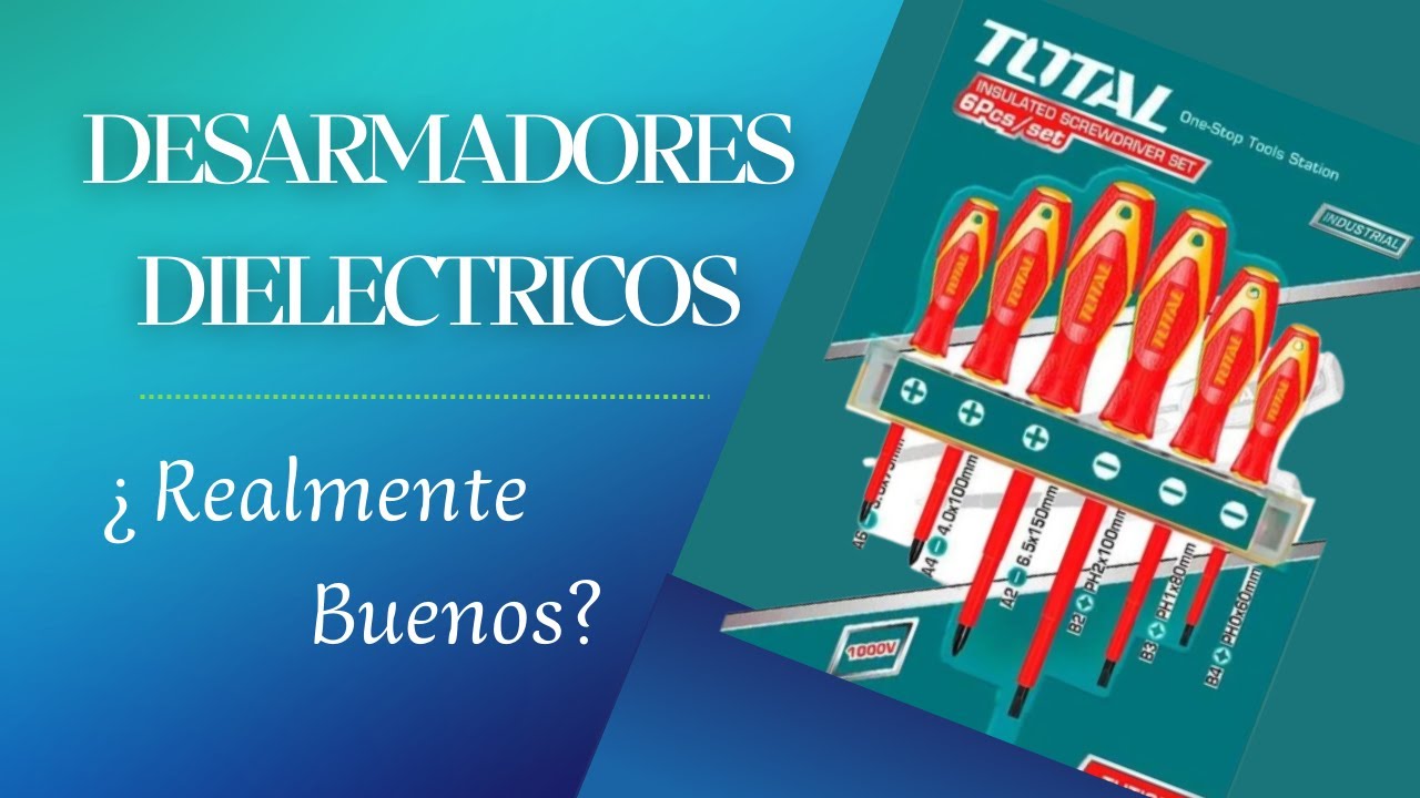 DESARMADORES DIELECTRICOS (TOTAL)