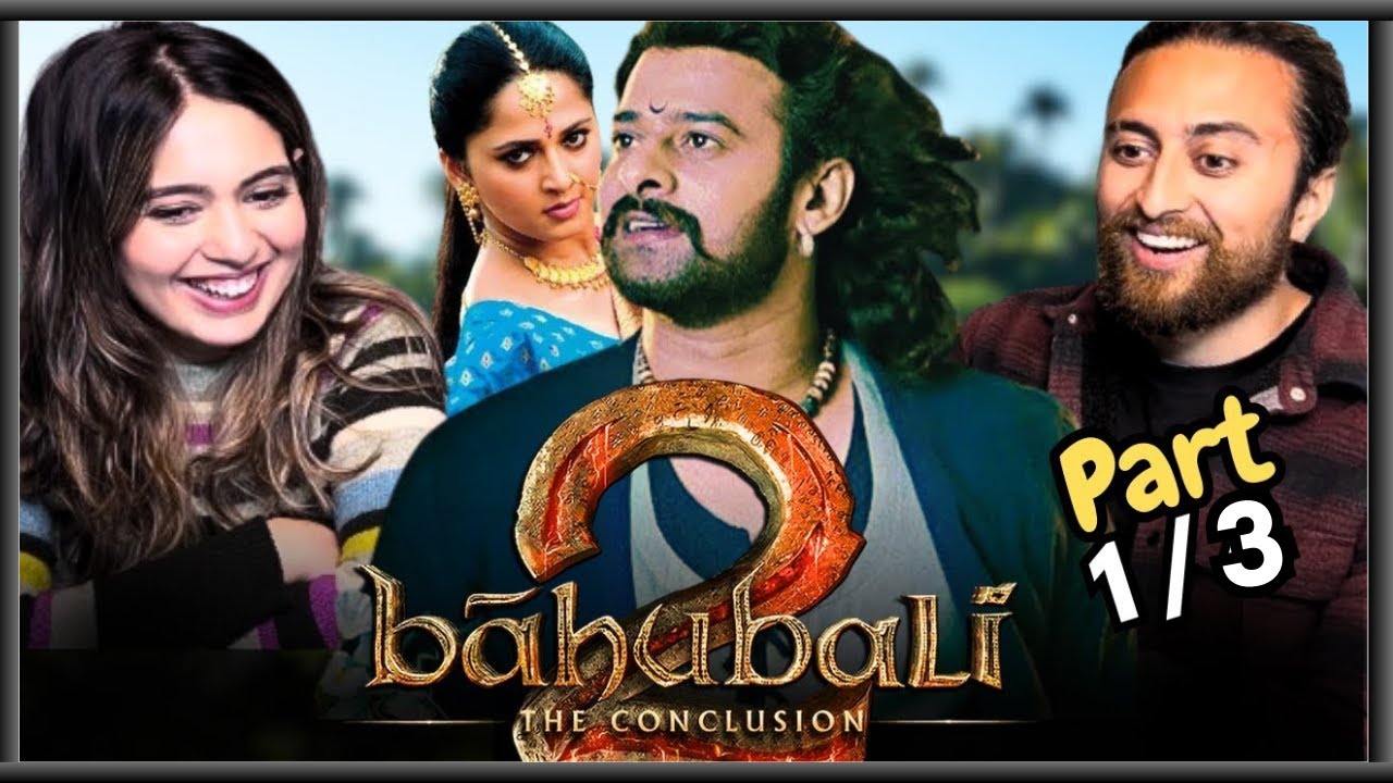 БААХУБАЛИ 2: ЗАКЛЮЧЕНИЕ Реакция на фильм, часть 1/3! | СС Раджамоули | Прабхас | Рана Даггубати
