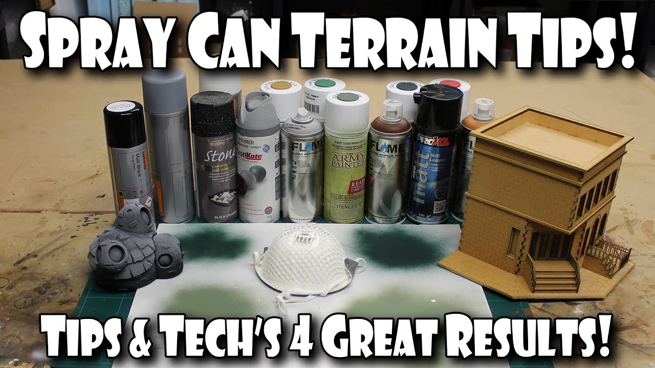 My Top Spray Can Terrain Tips!