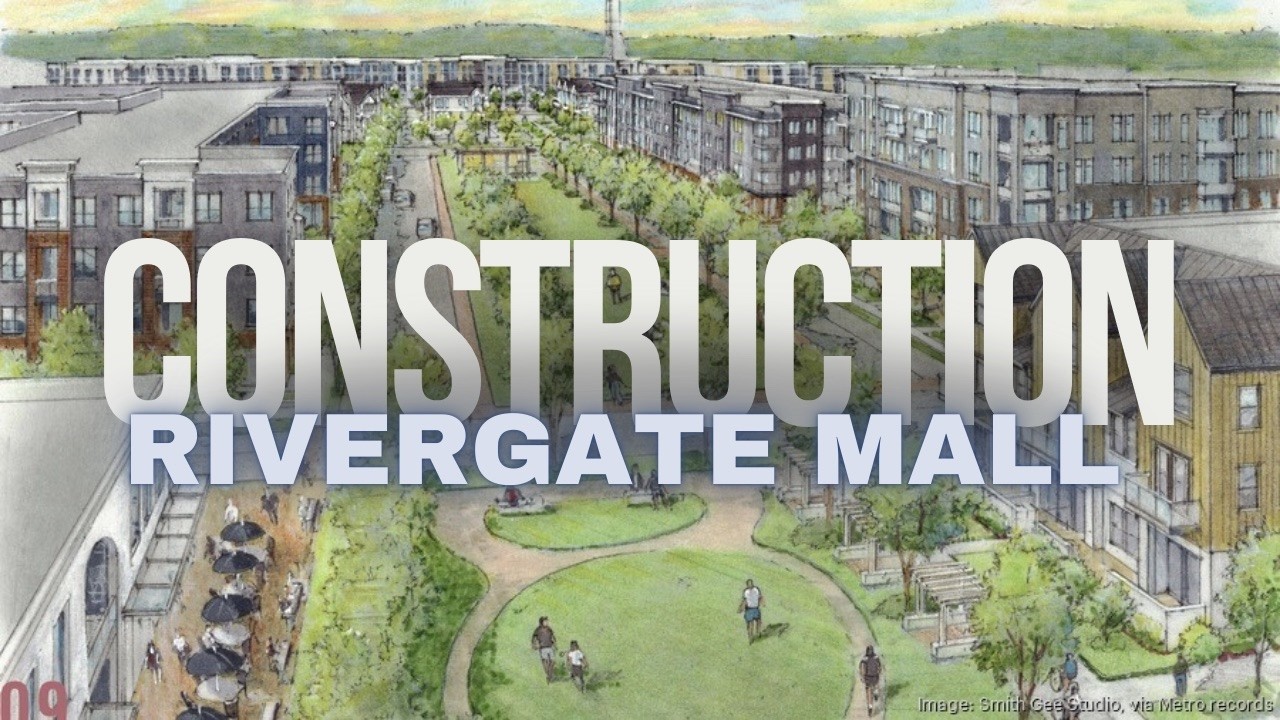Rivergate Mall $450 Million Redevelopment Coming Soon